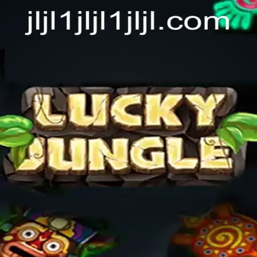 LuckyJungle: A Thrilling Adventure Awaits With Keyword jljl1